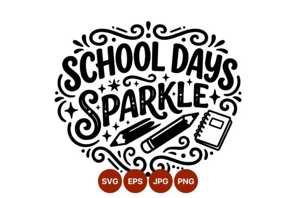 School Days Sparkle Hand Lettering